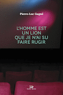 Homme est un lion que je n'ai su faire rugir (L')